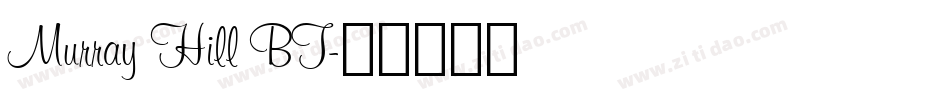 Murray Hill BT字体转换